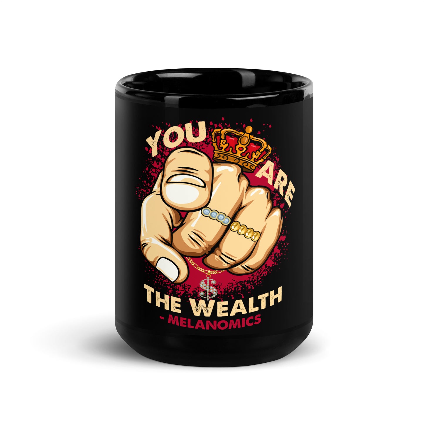 You Are The Wealth Black Glossy Mug