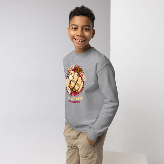 You Are The Wealth Youth crewneck sweatshirt